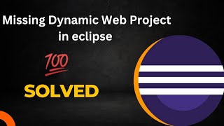 how to add dynamic web Project in eclipse  dynamic web Project missing in eclipse  java web app [upl. by Mel]