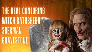 The Real Conjuring Witch Bathsheba Sherman Actual Grave Night Footage  Unknown World [upl. by Stone]