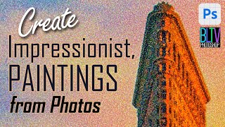 How to Create Beautiful Impressionist Pointillist Paintings From Photos in Photoshop [upl. by Ettennil]