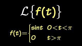 Laplace transform of a piecewise function sect7211 [upl. by Ybocaj186]