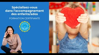 Comment se spécialiser dans laccompagnement des enfants   Master Class du 13 mai 2024 [upl. by Lednik]