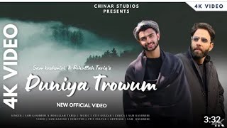 Duniya trowem Rohullah tariqsam kashmiriAatif gulzarnew kashmiri heart touching song 2024 [upl. by Ahsemak]