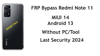 FRP Bypass Redmi Note 11  Security August 2024 [upl. by Marron]