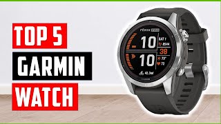 ✅best Garmin watch 2024  Top 5 Garmin watch Reviews 2024 [upl. by Notsnhoj]