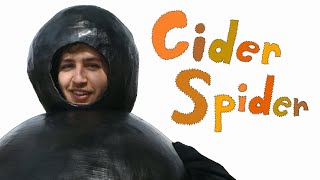 Cider Spider [upl. by Dolores]