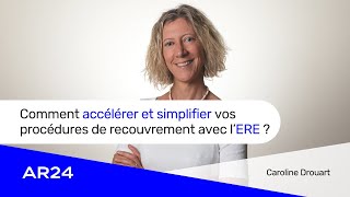 Comment accélérer et simplifier vos procédures de recouvrement avec l’ERE AR24 [upl. by Idoj177]