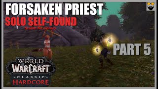 Lets Play World of Warcraft Classic Hardcore  SOLO SELF FOUND  Priest Part 5  Chill Gameplay [upl. by Goddard986]