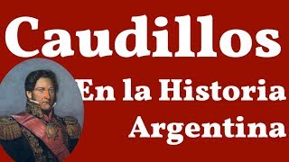 Los Caudillos Populares en la Republica Argentina [upl. by Bashuk]