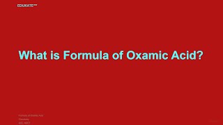 What is Formula of Oxamic Acid [upl. by Drofla]