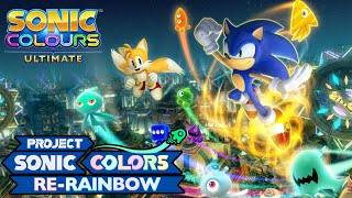 Sonic Colors Ultimate ReRainbow [upl. by Czarra31]