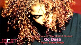 JANET  Go Deep Torro Torro Remix ft Wax Motif amp Neoteric CD Rip JanetGreece [upl. by Armelda]