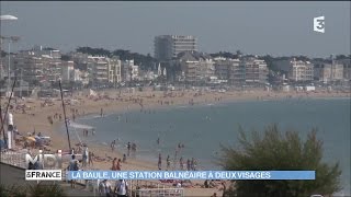 La Baule une station balnéaire à deux visages [upl. by Ericka736]