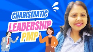 CHARISMATIC LEADERSHIP PMP PMBOK [upl. by Ztnarf]