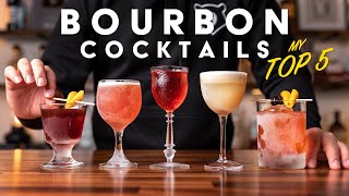 My TOP 5 bourbon cocktails that win every time [upl. by Fox925]