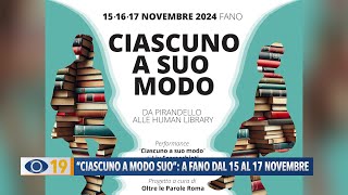 “Ciascuno a modo suo” a Fano dal 15 al 17 novembre [upl. by Willetta]