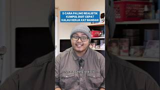 5 Cara REALISTIK Kumpul Duit Dengan Cepat Kalau Kerja Di Bandar carakumpulduit simpanan [upl. by Robby]