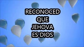 SALMO 100CANTAD ALEGRES A DIOS VIDEO con Letra [upl. by Atinuhs867]