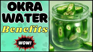 Drinking Okra Water  5 Amazing Benefits [upl. by Ttirrem]