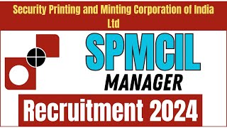 SPMCIL Recruitment 2024 I CA  CMA LLB MBA [upl. by Rheingold]