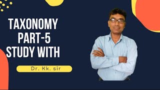 taxonomy Part5 lecture bio teacher examination Neet higher education five kingdom scheme [upl. by Aynotal266]