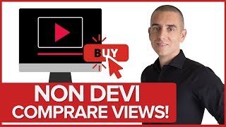 Perchè NON devi Comprare visualizzazioni su Youtube [upl. by Nidla]