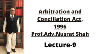 Arbitration amp Conciliation Act1996 Lecture9 [upl. by Atterahs]