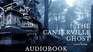 The Canterville Ghost by Oscar Wilde  Full Audiobook  Ghost Stories [upl. by Evars113]