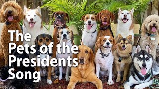 What Were All the Presidents Pets Song [upl. by Kit]