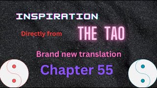 Chapter 55 of Tao Te Ching New Translation amp Key points ☯💗💢🦋♾ Tao Te Ching Lao Tzu [upl. by Christine]