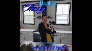 Thankful Thursday with Amanda and Darcy [upl. by Yelena]