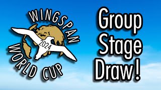 Wingspan World Cup 2024  Group Stage Draw [upl. by Anoj]