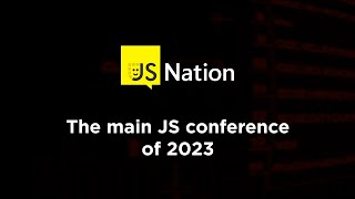 JSNation Conference 2023  The main JS conference of 2023 [upl. by Lenno]