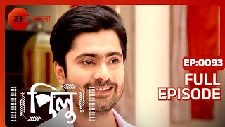 Pilu  Full Episode  93  Zee Bangla [upl. by Tjaden]