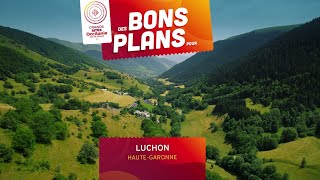 Des bons plans pour Luchon [upl. by Liggitt466]