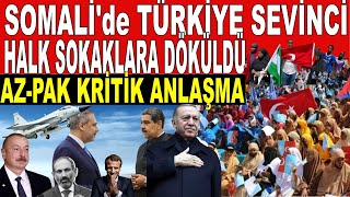 Somalide Halk Türk Bayrağı ile Sokaklara Döküldü Azerbaycan Pakistan Tarihi Anlaşma [upl. by Lledniuq709]