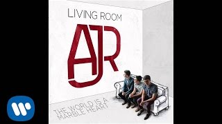 AJR  quotThe World Is A Marble Heartquot Official Audio [upl. by Enniotna]