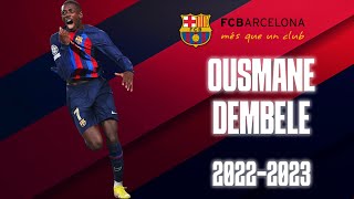 Ousmane Dembélé  WorldClass Player 20222023 [upl. by Gilmore680]