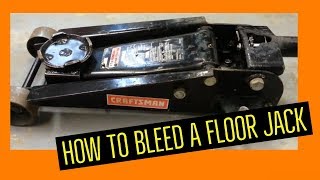 How to properly Bleed a Floor Jack [upl. by Gnos]