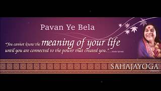 Sahaja Yoga bhajan  Pavan Ye Bela [upl. by Ranger840]