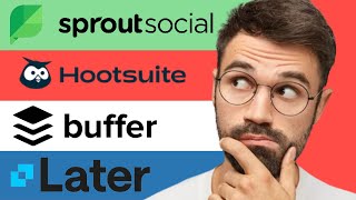 Sprout Social vs Hootsuite vs Buffer vs Later which is best [upl. by Gessner]