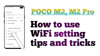 POCO M2 M2 Pro How to use WiFi setting Hidden trick [upl. by Stodder]