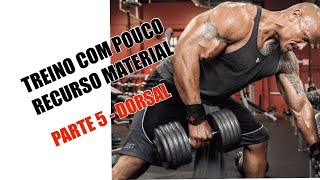 Treino com pouco recurso material Parte 5  Dorsal [upl. by Ailemap640]