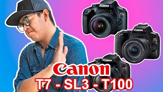 NO COMPRES LA CANON T7 SL3 y T100 😱 Te diré porqué 📷 [upl. by Asset]