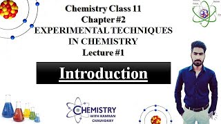 experimental techniques in chemistry  experimental techniques in chemistry 11  introduction [upl. by Adnilem]