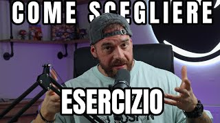 Come Scegliere gli Esercizi [upl. by Schoenfelder]