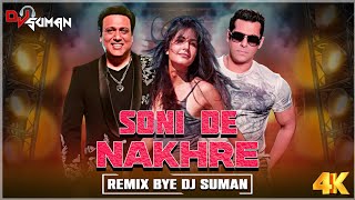 Soni De Nakhre Circuit Remix Dj Suman amp Dj Shameless Main  Bollywood Remix 2024 [upl. by Issej]