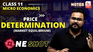 PRICE DETERMINATION class 11 ONE SHOT  MICRO ECONOMICS [upl. by Onairotciv]