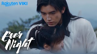 Ever Night  EP21  Running Into His Arms Eng Sub [upl. by Freytag]