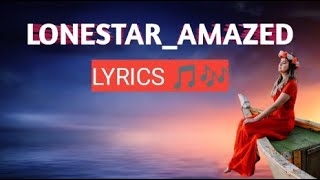 LonestarAmazed lyrics [upl. by Htrow769]