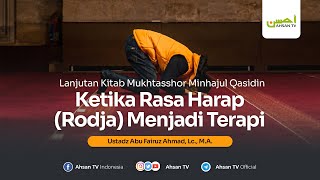 Ustadz Abu Fairuz Ahmad Ridwan Lc MA  Ketika Rasa Harap Rodja Menjadi Terapi [upl. by Buddie]